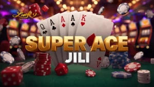 Super Ace JILI: Jackpot Slot na Puno ng Saya